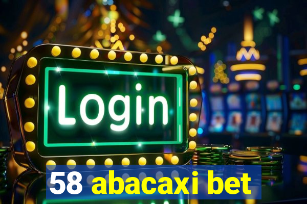 58 abacaxi bet